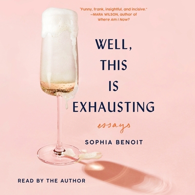 Well, This Is Exhausting: Essays 1797127586 Book Cover
