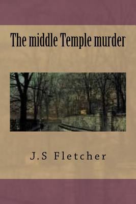 The middle Temple murder 1544037732 Book Cover