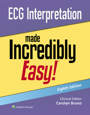 ECG Interpretation Made Incredibly Easy! 1975236106 Book Cover