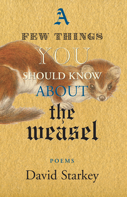 A Few Things You Should Know about the Weasel 189723189X Book Cover