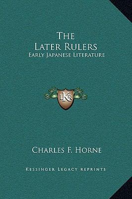 The Later Rulers: Early Japanese Literature 1169156002 Book Cover