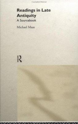 Readings in Late Antiquity: A Sourcebook (Routl... 0415159873 Book Cover