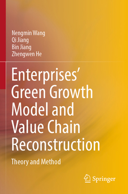 Enterprises' Green Growth Model and Value Chain... 9811939934 Book Cover