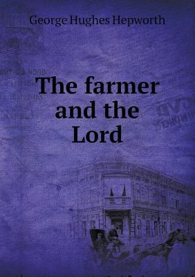 The Farmer and the Lord 5518443226 Book Cover