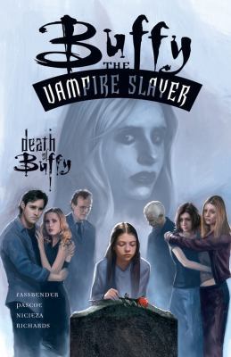 Buffy the Vampire Slayer: The Death of Buffy 1569717486 Book Cover