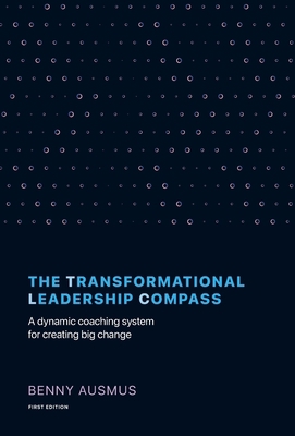 The Transformational Leadership Compass: A Dyna... 1544517416 Book Cover