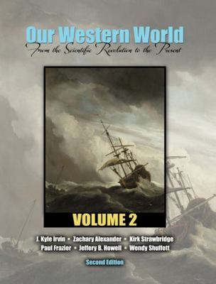 Our Western World Volume 2: From the Scientific... 1524935018 Book Cover