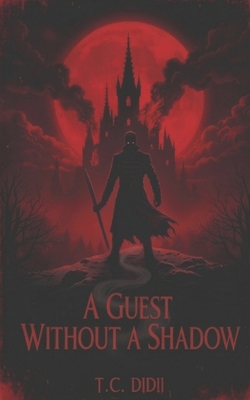 A Guest Without a Shadow B0GXRDJCBJ Book Cover