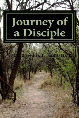 Journey of a Disciple 1984134612 Book Cover