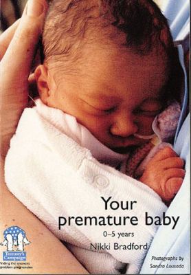 Your Premature Baby, 0-5 Years B01N5N9EDH Book Cover