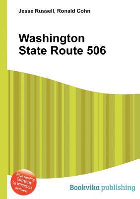 Washington State Route 506 5510689323 Book Cover