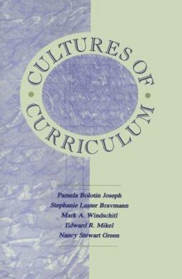 Cultures of Curriculum 0805822747 Book Cover