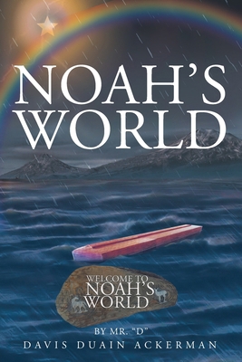 Noah's World 1635251915 Book Cover