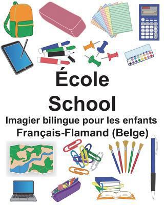 Français-Flamand (Belge) École/School Imagier b... [French] 1722881542 Book Cover