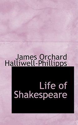 Life of Shakespeare 0554544032 Book Cover