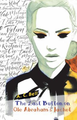 The Last Button on Ole Abraham's Jacket 1532042116 Book Cover