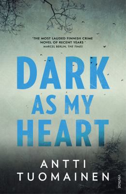 Dark As My Heart 0099593572 Book Cover