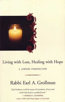 Living with Loss, Healing with Hope: A Jewish P... B0093N46QE Book Cover