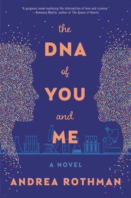 The DNA of You and Me 0062857819 Book Cover