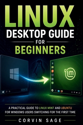 Linux Desktop Guide for Beginners: A Practical ... B0H5PK77R8 Book Cover