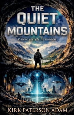 The Quiet Mountains B0GTX5F95Y Book Cover