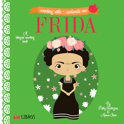 Counting with - Contando Con Frida: A Bilingual... [Spanish] 1495126560 Book Cover