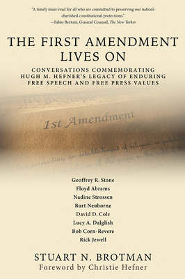 The First Amendment Lives on: Conversations Com... 0826222609 Book Cover