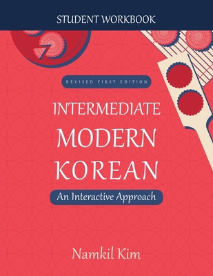Intermediate Modern Korean: An Interactive Appr... 1516527801 Book Cover
