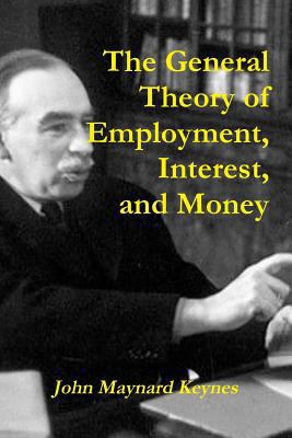 The General Theory of Employment, Interest, and... 198781780X Book Cover