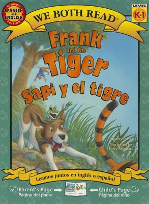 Frank and the Tiger/Sapi y El Tigre 160115058X Book Cover