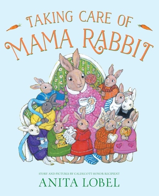 Taking Care of Mama Rabbit 1534470646 Book Cover