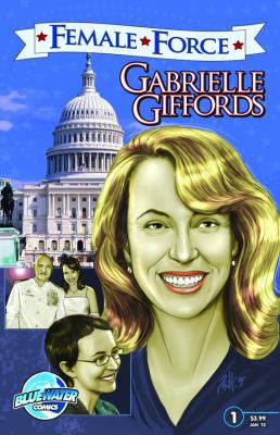 Female Force: Gabrielle Giffords 1450789633 Book Cover