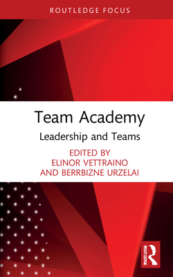 Team Academy: Leadership and Teams 0367755971 Book Cover
