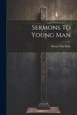 Sermons To Young Man 1022046276 Book Cover
