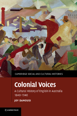 Colonial Voices 1107673372 Book Cover