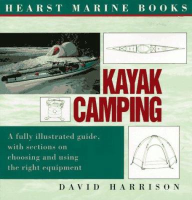 Hearst Marine Books Kayak Camping 0688132499 Book Cover