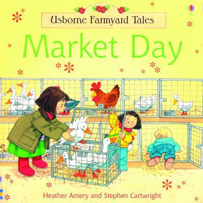 Market Day (Farmyard Tales Readers) 0794507832 Book Cover