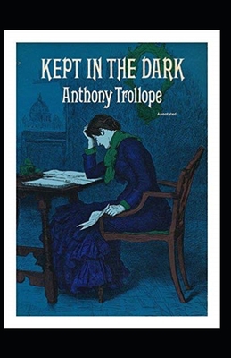 Kept in the Dark Annotated B086Y3C7NN Book Cover