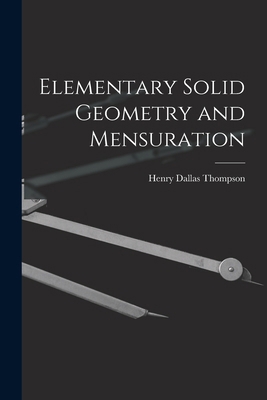 Elementary Solid Geometry and Mensuration 1017313415 Book Cover