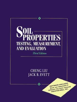 Soil Properties: Testing, Measurement, and Eval... 0134404629 Book Cover