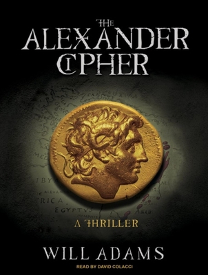 The Alexander Cipher: A Thriller 1400116996 Book Cover