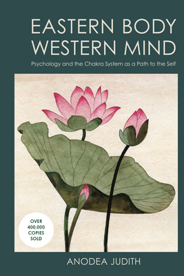 Eastern Body, Western Mind: Psychology and the ... 1587612259 Book Cover