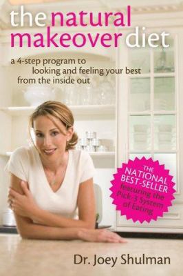 The Natural Makeover Diet: A 4-step Program to ... 0470836709 Book Cover