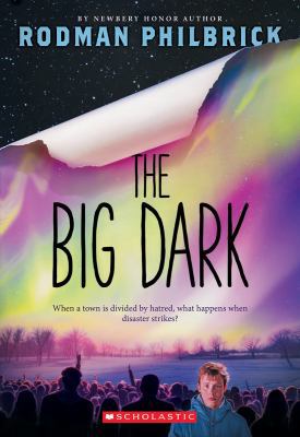 The Big Dark 0545789761 Book Cover