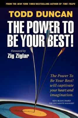 The Power to Be Your Best 1595553347 Book Cover