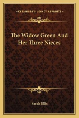 The Widow Green And Her Three Nieces 1163257966 Book Cover