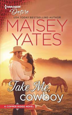 Take Me, Cowboy: A Friends to Lovers Western Ro... 0373734506 Book Cover