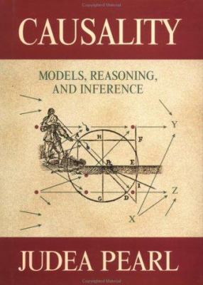 Causality: Models, Reasoning, and Inference 0521773628 Book Cover
