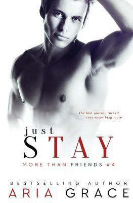 Just Stay: M/M Romance 1502461927 Book Cover