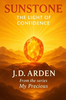 Sunstone: The Light of Confidence B0FMJLPKF5 Book Cover